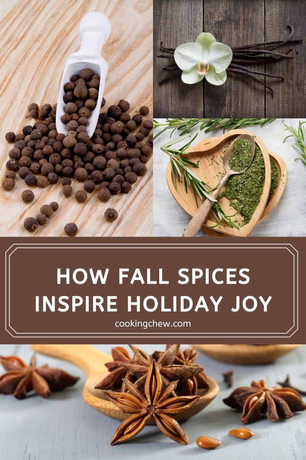 How Fall Spices Inspire Holiday Joy