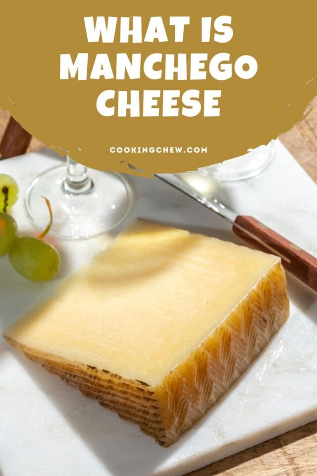 What Is Manchego Cheese? FAQ + Tips