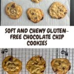 Soft and chewy gluten free chocolate chip cookies recipe