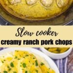 Tender Slow Cooker Ranch Pork Chops – Creamy and Delicious