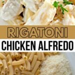 Rigatoni chicken Alfredo baked with melted cheese in a casserole dish.