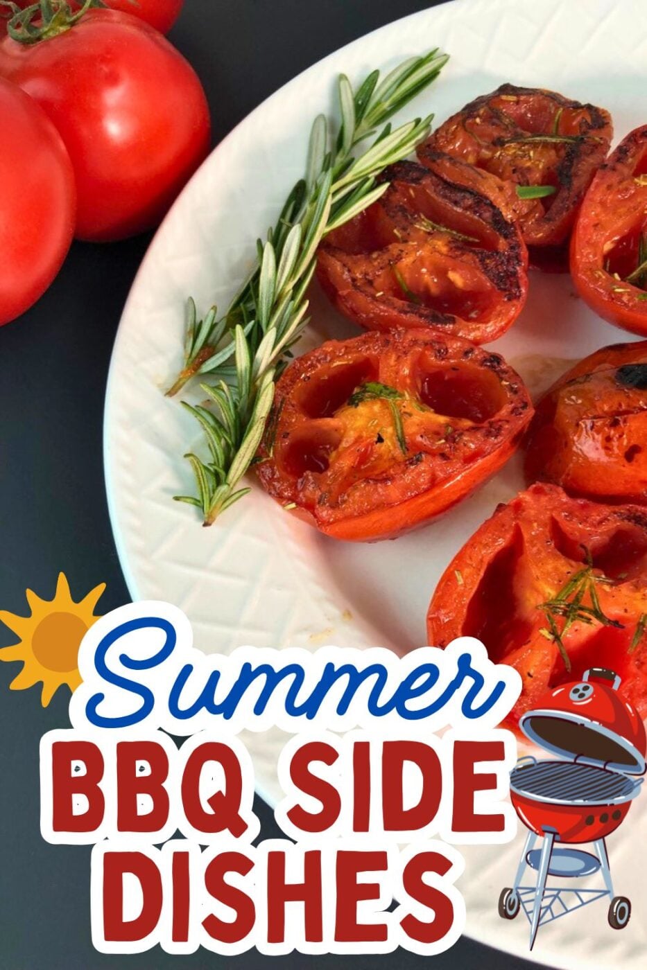 Slices of vibrant red grilled tomatoes with visible char marks and fresh herbs on a plate.