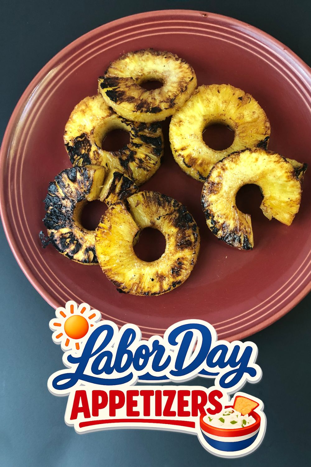 Grilled Pineapple - Labor Day Appetizers