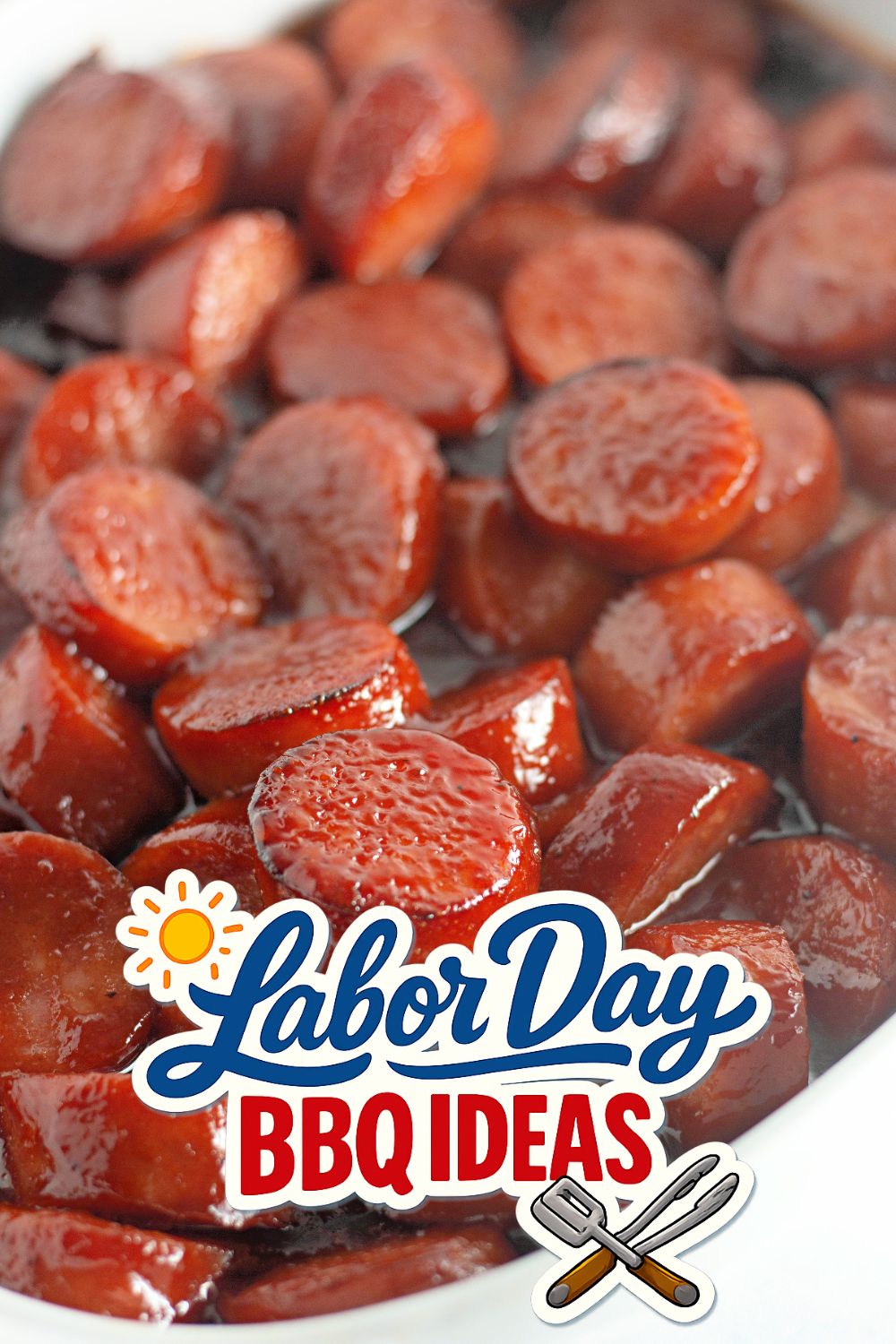 BBQ Kielbasa Appetizer - Labor Day BBQ Ideas