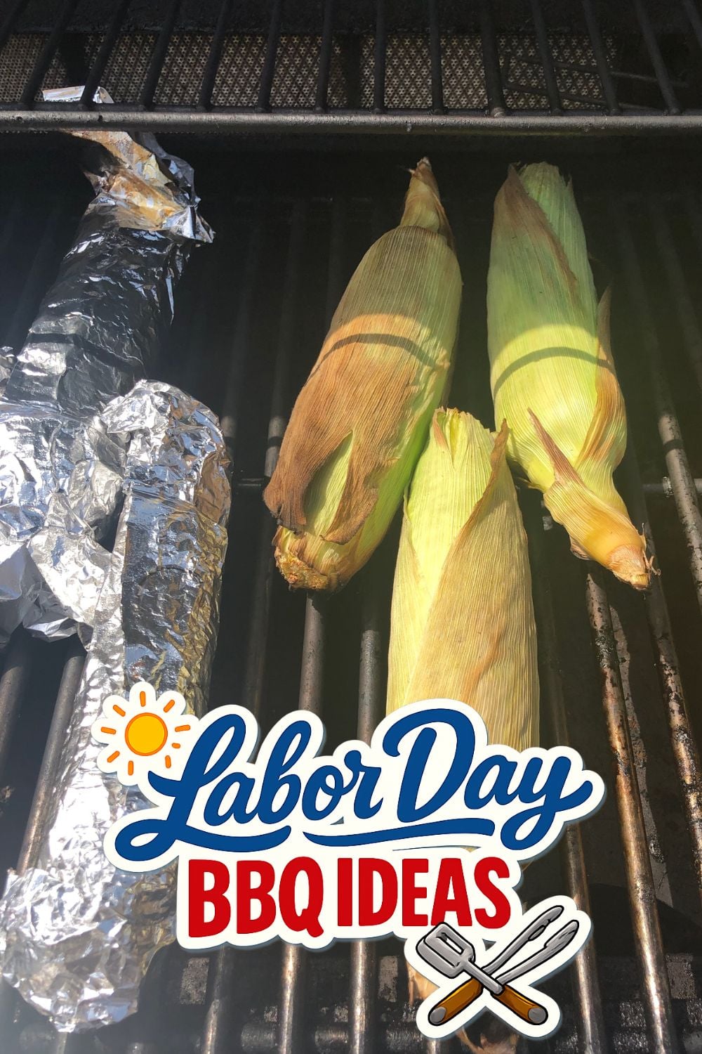 Grilled Corn - Labor Day BBQ Ideas