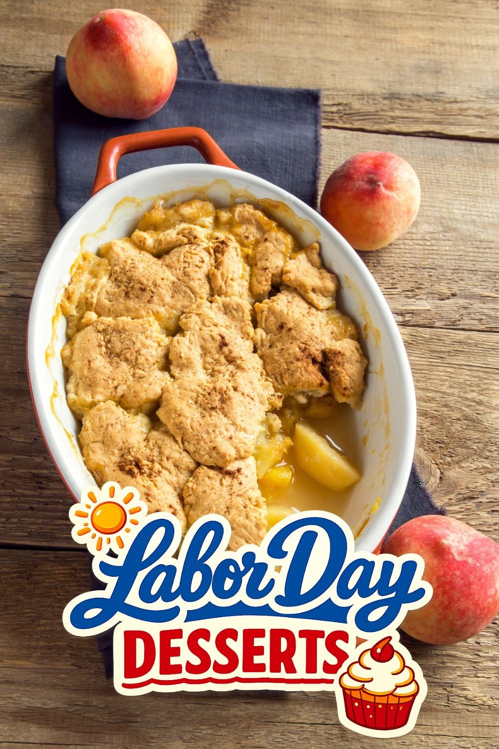 Homemade Peach Cobbler - Labor Day dessert for a crowd
