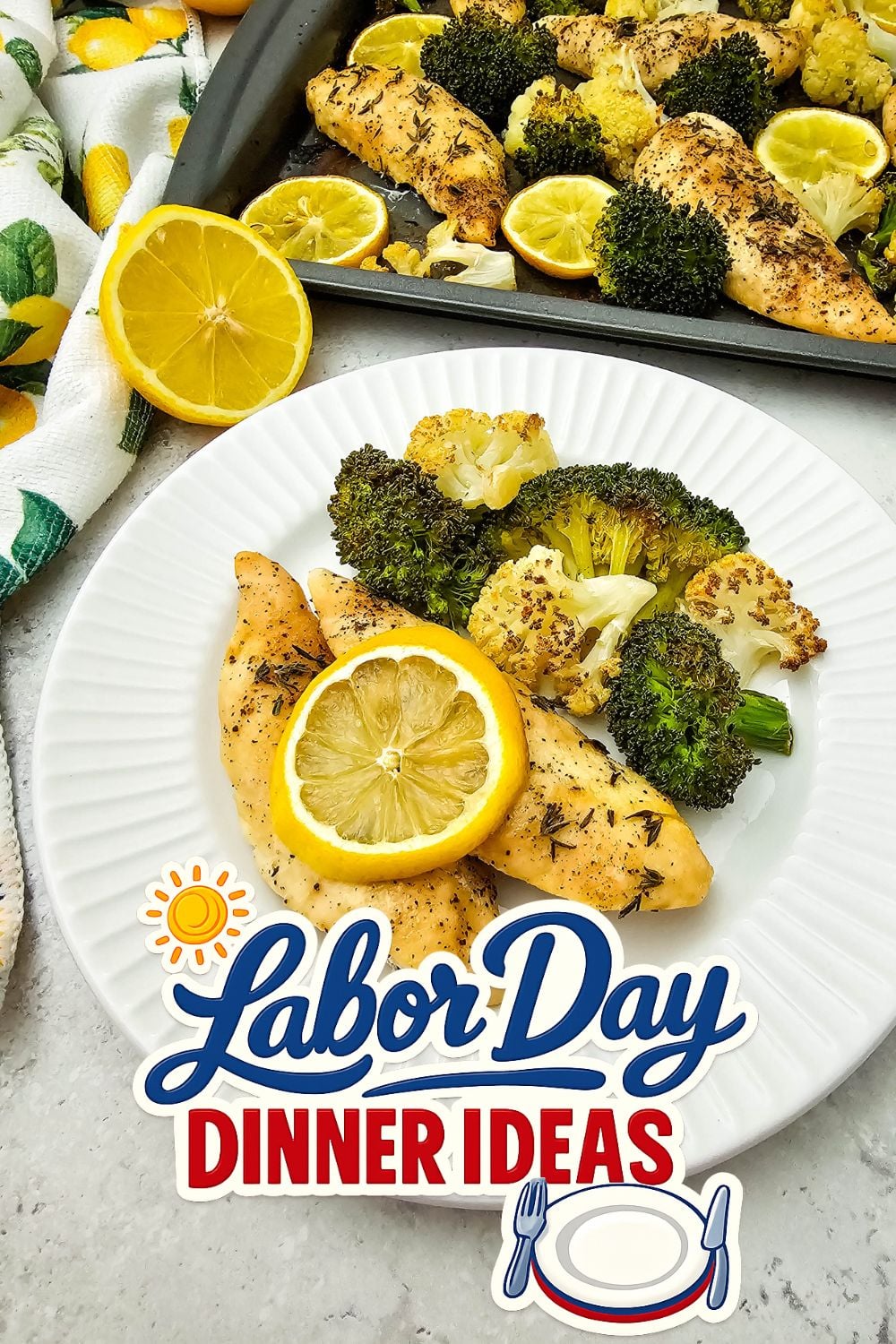 Sheet Pan Lemon Chicken and Veggies - Labor Day Dinner Ideas