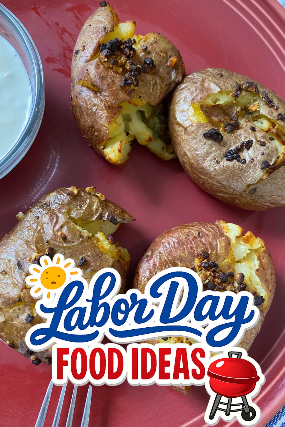 Air Fryer Smashed Potatoes - Labor Day Food Ideas