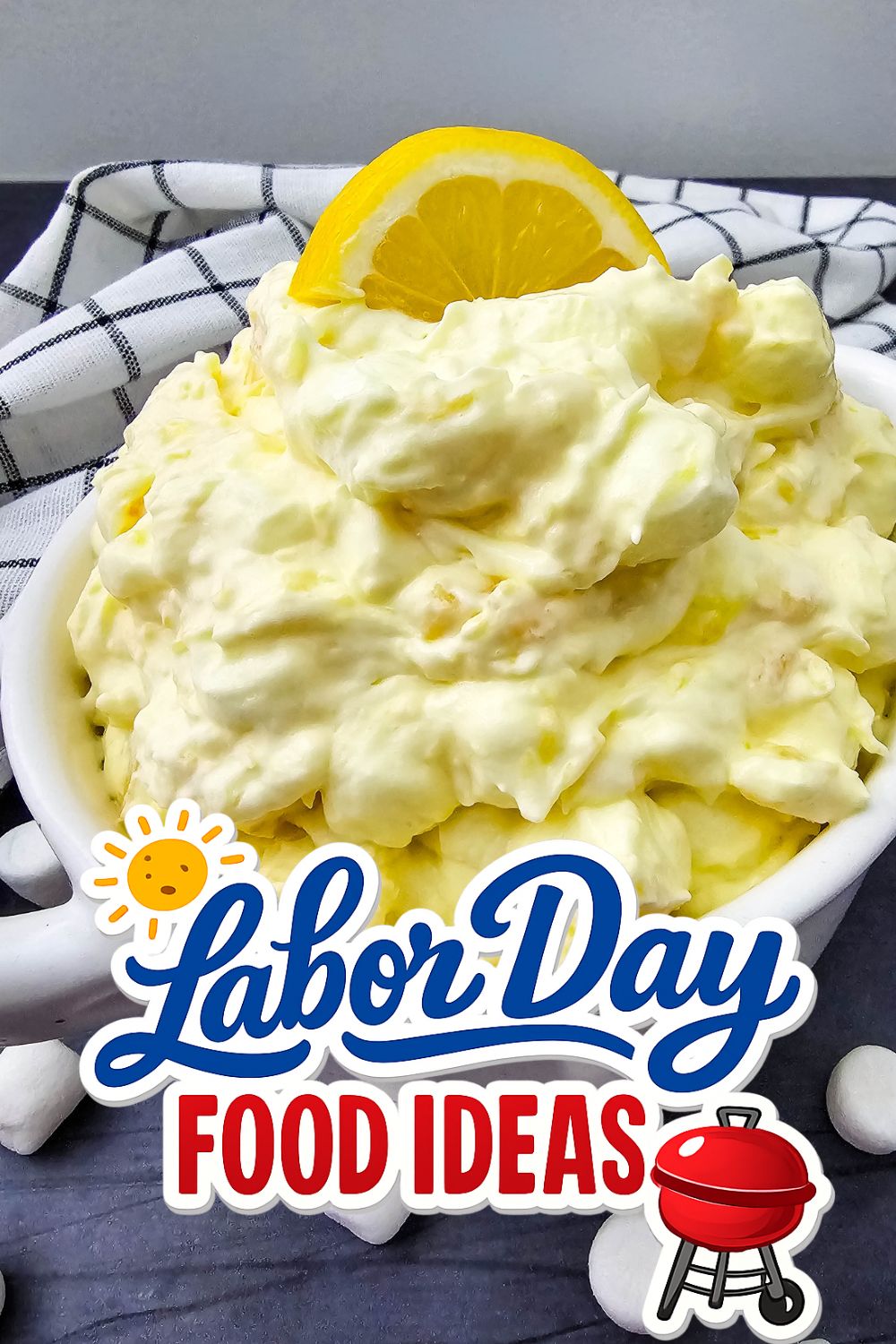 Lemon Fluff Salad - Labor Day Food Ideas