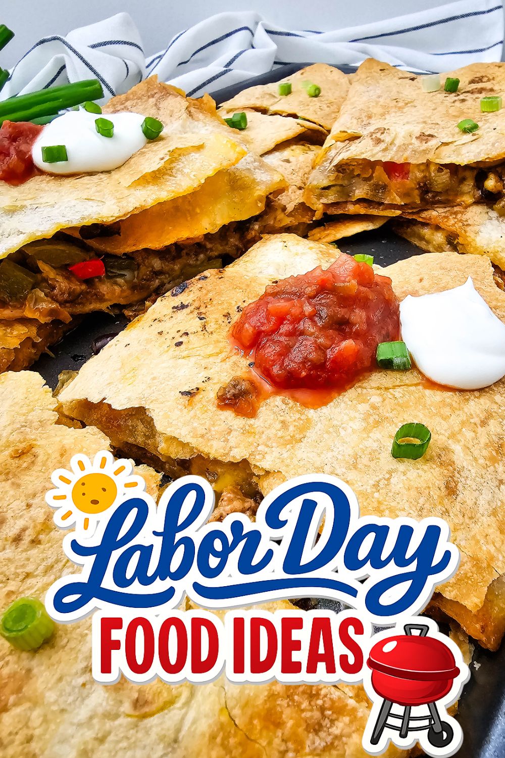 Sheet Pan Quesadillas - Labor Day Food Ideas