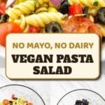 No mayo, no dairy vegan pasta salad