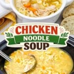 White bowl of chicken noodle soup above a crockpot of golden broth and noodles, with a chicken noodle soup badge