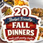 Collage of budget fall dinners including meatloaf, shredded chicken sandwiches, roast chicken, and baked pasta