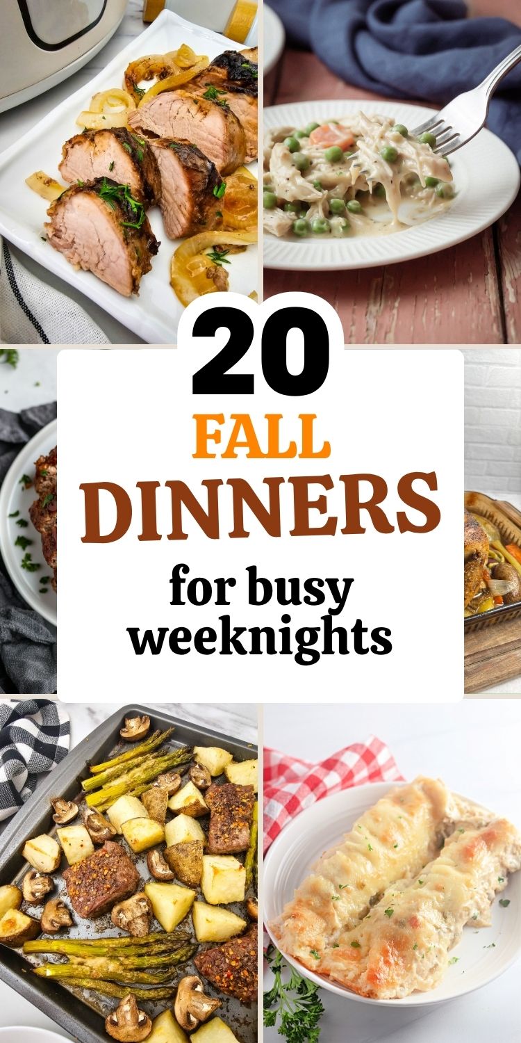 Grid of fall dinners including roasted pork tenderloin, chicken noodle soup, a sheet pan steak dinner, and baked pasta