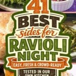 Collage of side dishes to serve with ravioli including arugula salad, red cabbage slaw, cheddar biscuits, roasted green beans and butternut squash