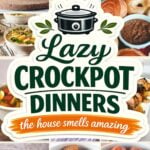 Grid of slow cooker dinners including a crack chicken sandwich, sausage and kale soup, beef roast with carrots, buffalo chicken dip and grape jelly meatballs
