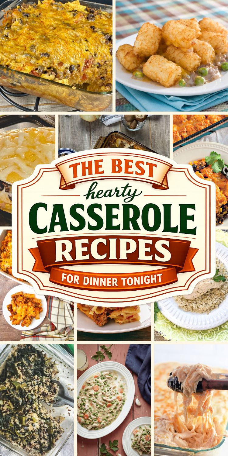 Collage of hearty casserole recipes for dinner