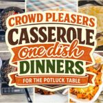 Collage of one dish casserole dinners for a potluck