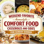 Comfort Food Ideas for Sunday Dinner, Homestyle Casseroles and Sides