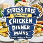 Hands Off Chicken Dinner Mains From the Oven and Crockpot, Easy Family Recipes