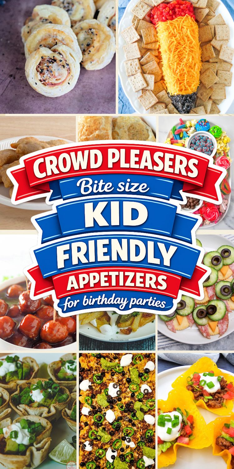 Bite Size Kid Friendly Appetizers for Birthday Parties, Kids Party Food Ideas