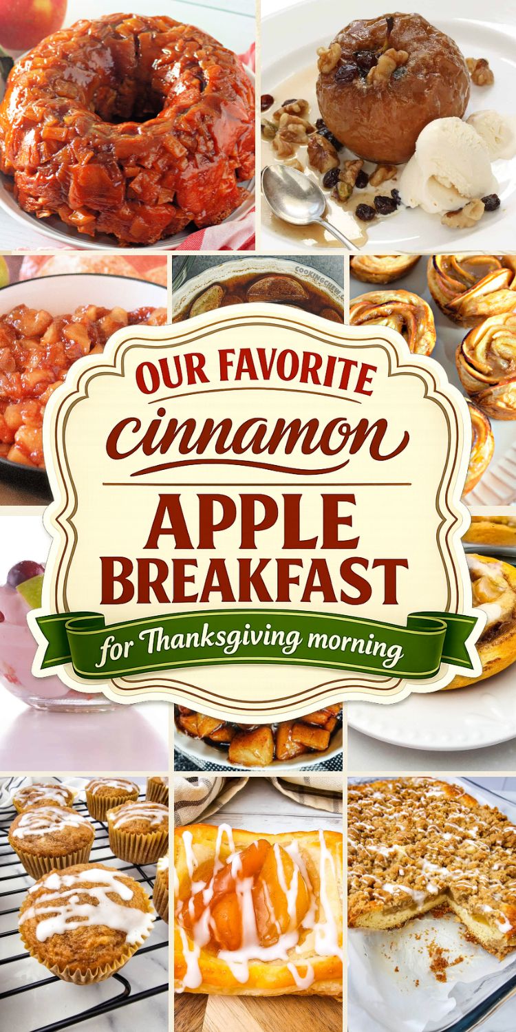Pinterest collage of recipe photos with a badge reading: OUR FAVORITE cinnamon APPLE BREAKFAST for Thanksgiving morning