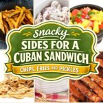 Collage of snacky sides for a Cuban sandwich including potato chips, tortilla chips, cajun fries, coleslaw and banana chips