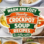 10 Hearty Crockpot Soup Recipes for Chilly Fall Nights