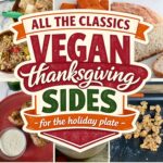 Vegan Thanksgiving Sides